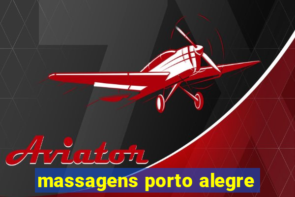 massagens porto alegre